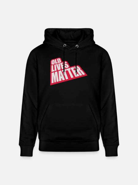 old lives matter quote - Stanley/Stella CRUISER Unisex Organic Hoodie - black