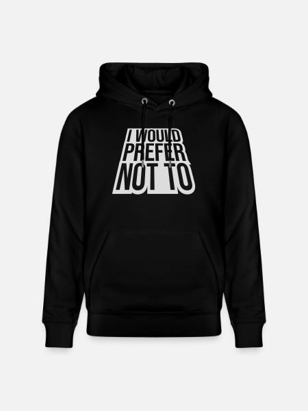 I prefer not to - Stanley/Stella CRUISER Unisex Organic Hoodie - black
