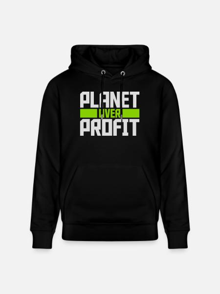 planet over profit quote - Stanley/Stella CRUISER Unisex Organic Hoodie - black