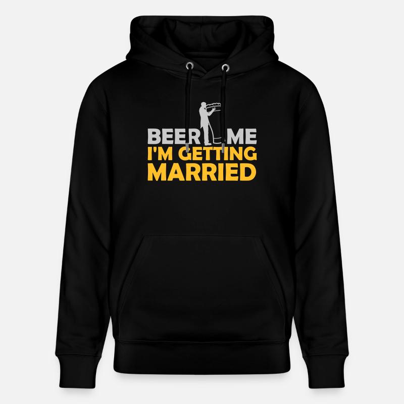 Beer Me Getting Married - Stanley/Stella Unisex Bio-Hoodie CRUISER  - Schwarz