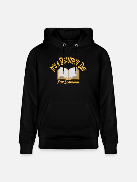 beautiful day for learning - Stanley/Stella CRUISER Unisex Organic Hoodie - black