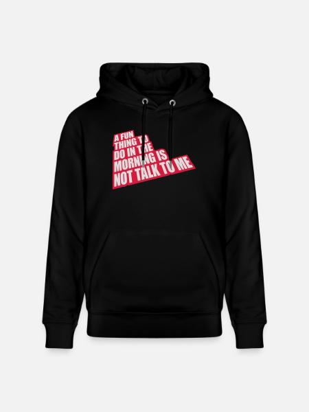 not talk to me - Stanley/Stella CRUISER Unisex Organic Hoodie - black