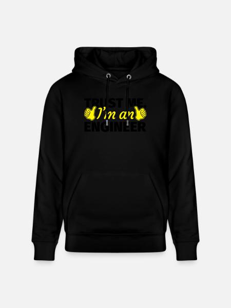 Trust Me I'm an Engineer - Stanley/Stella CRUISER Unisex Organic Hoodie - black