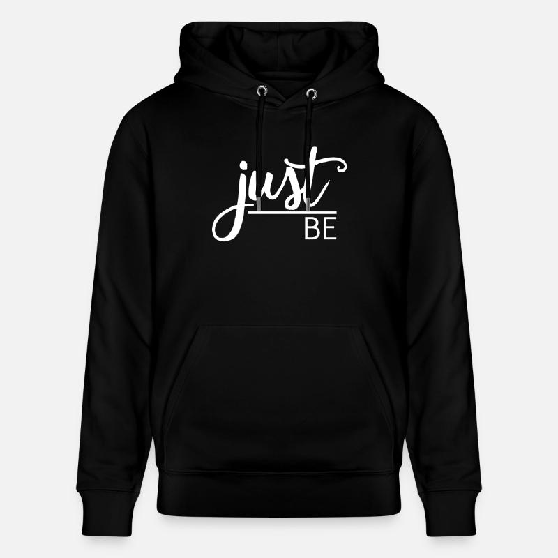 Just be - Stanley/Stella Unisex Bio-Hoodie CRUISER - Schwarz