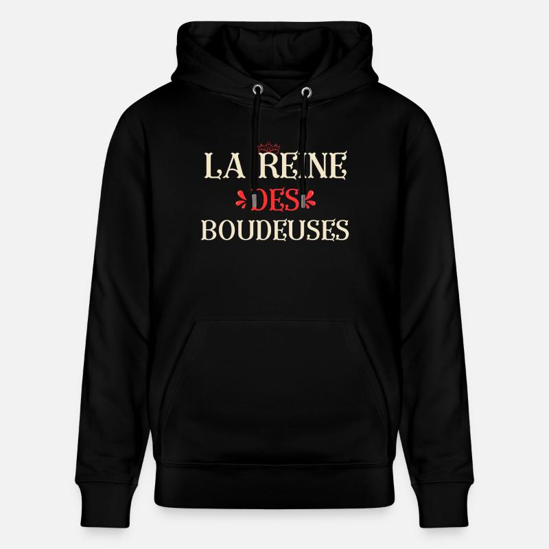 La reine des boudeuses - Sweat à capuche bio CRUISER Stanley/Stella Unisexe - noir