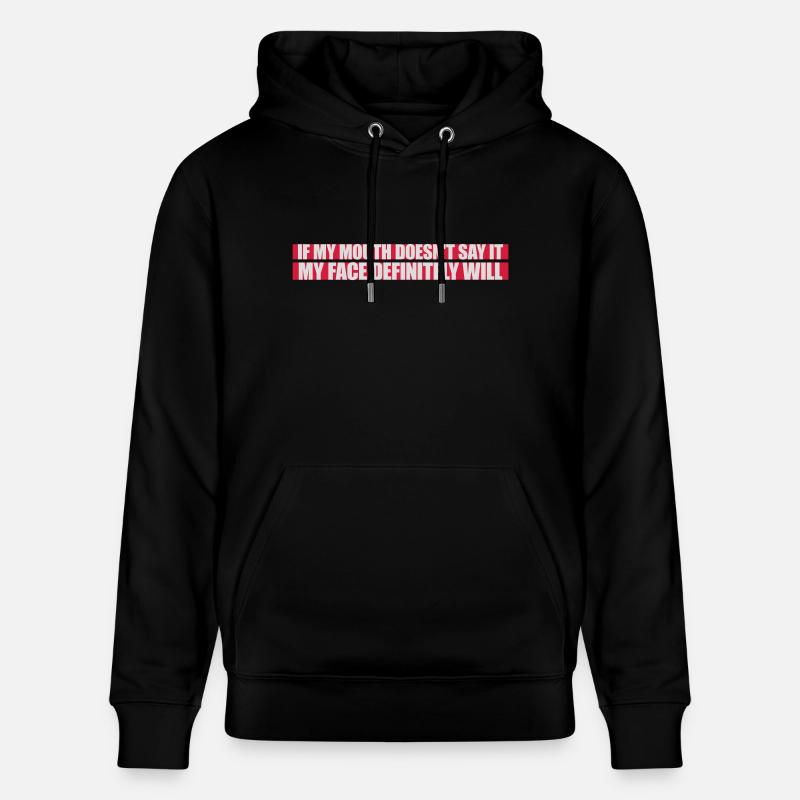 my face definitely will - Stanley/Stella Unisex Bio-Hoodie CRUISER  - Schwarz