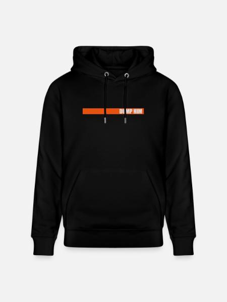 dump him quote logo - Stanley/Stella CRUISER Unisex Organic Hoodie - black
