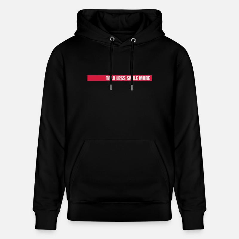 talk less smile more - Stanley/Stella Unisex Bio-Hoodie CRUISER  - Schwarz