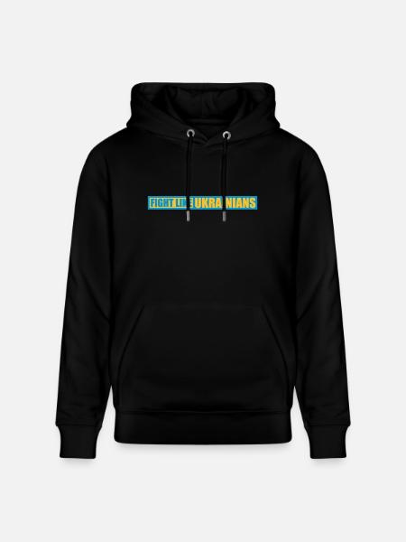 fight like ukrainians quote - Stanley/Stella CRUISER Unisex Organic Hoodie - black
