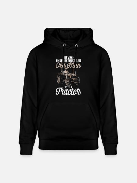 Never underestimate an old man with a tractor - Stanley/Stella CRUISER Unisex Organic Hoodie - black