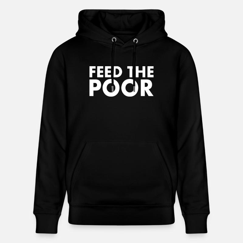 Feed the poor - Stanley/Stella Unisex Bio-Hoodie CRUISER  - Schwarz