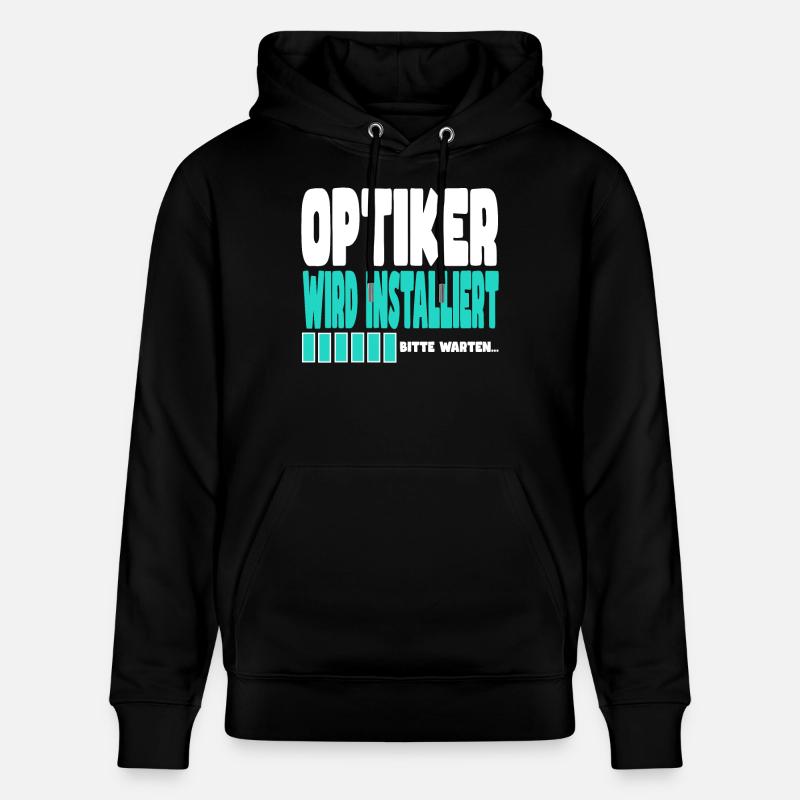 Optiker wird installiert - Stanley/Stella Unisex Bio-Hoodie CRUISER  - Schwarz