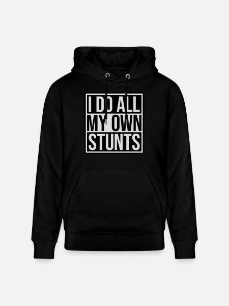 all my own stunts - Stanley/Stella CRUISER Unisex Organic Hoodie - black