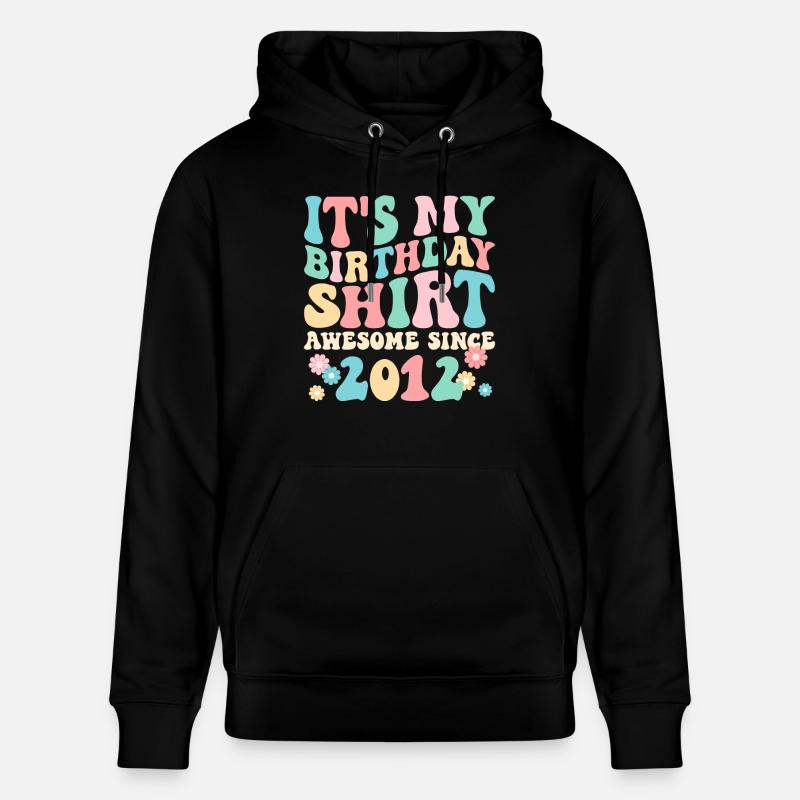 Chemise d’anniversaire surtout depuis 2012 - Sweat à capuche bio CRUISER Stanley/Stella Unisexe - noir