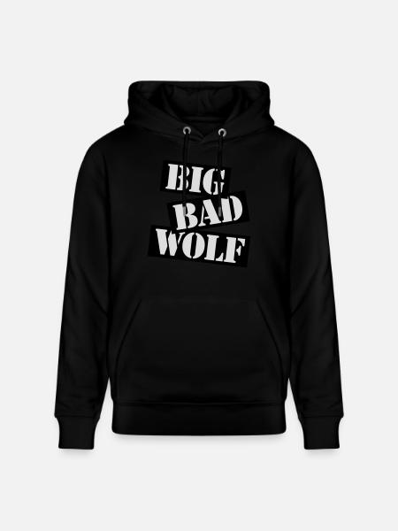 big bad wolf quote - Stanley/Stella CRUISER Unisex Organic Hoodie - black