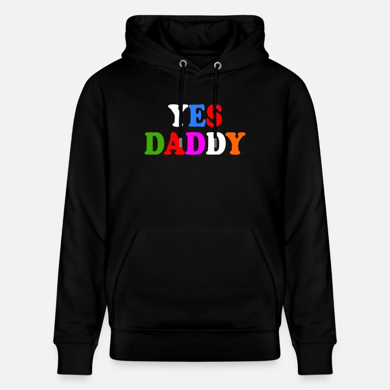 Yes daddy - Stanley/Stella Unisex Bio-Hoodie CRUISER  - Schwarz