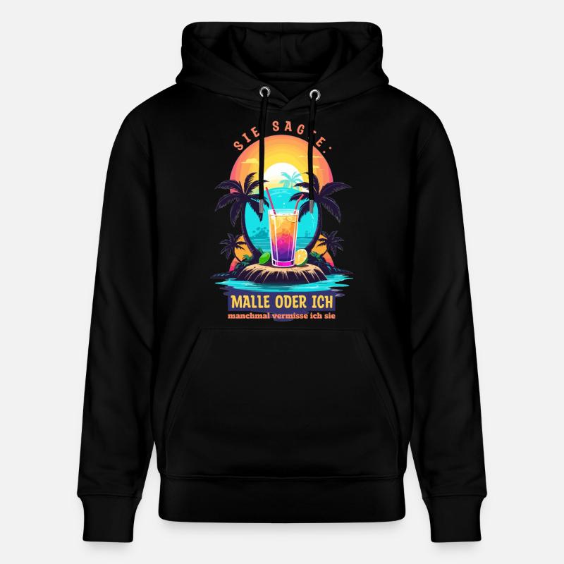 Sie sagte. Malle oder ich - Stanley/Stella Unisex Bio-Hoodie CRUISER  - Schwarz