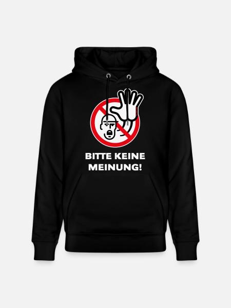 Bitte Keine Meinung! (Warnzeichen Warnschild / 3C) - Stanley/Stella Unisex Bio-Hoodie CRUISER  - Schwarz