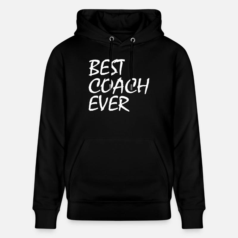 Best coach ever - Sweat à capuche bio CRUISER Stanley/Stella Unisexe - noir