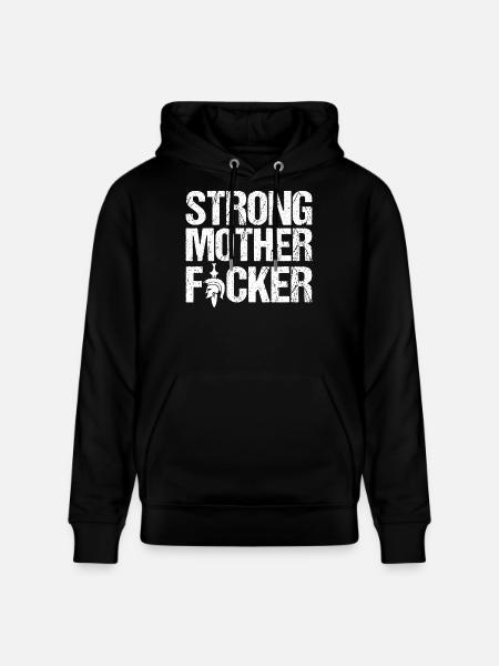 Strong mother F1cker - Stanley/Stella CRUISER Unisex Organic Hoodie - black