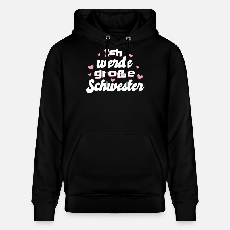 Liebevolle Schwester Botschaft - Stanley/Stella Unisex Bio-Hoodie CRUISER  - Schwarz