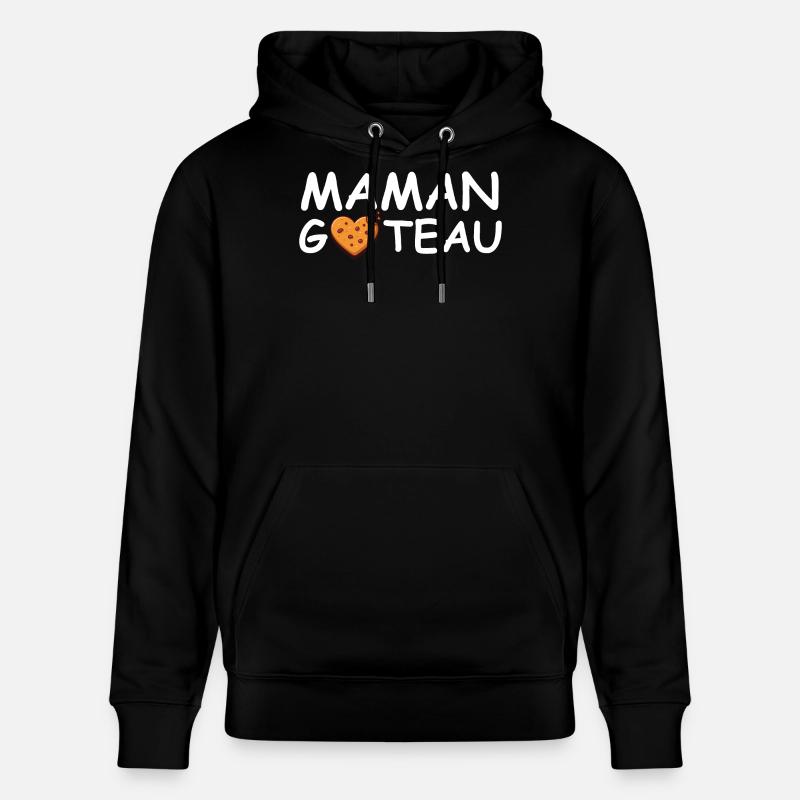 Maman Gateau - Cadeau maman - Sweat à capuche bio CRUISER Stanley/Stella Unisexe - noir
