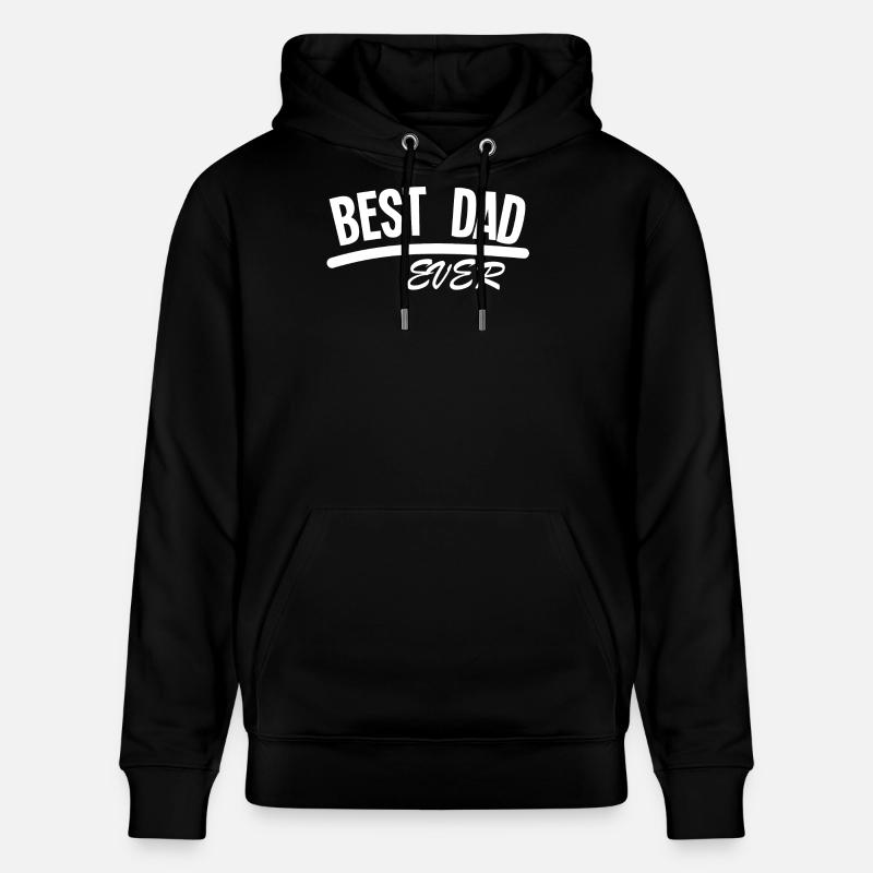 BEST DAD EVER - Stanley/Stella Unisex Bio-Hoodie CRUISER  - Schwarz