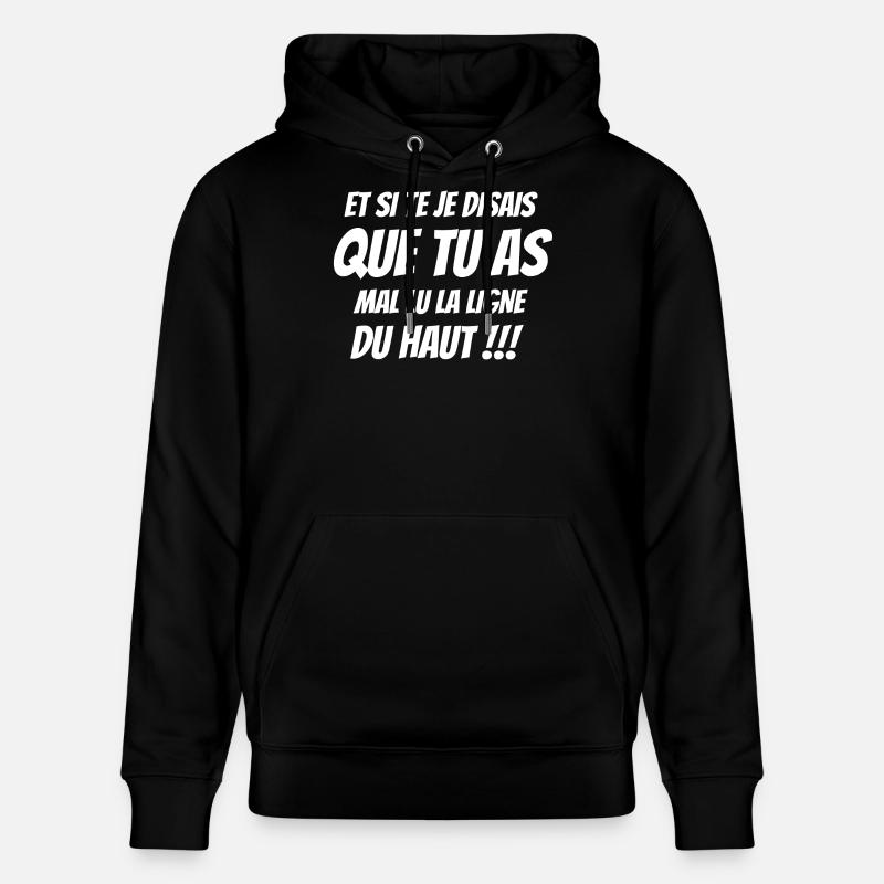 phrase drôle, humour, orthographe - Sweat à capuche bio CRUISER Stanley/Stella Unisexe - noir