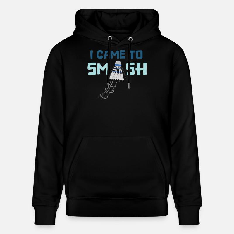 I came to smash - Sweat à capuche bio CRUISER Stanley/Stella Unisexe - noir