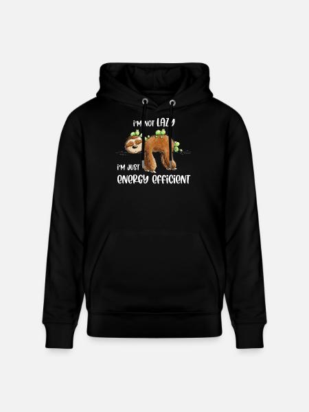 Sloth Saying Lazy Energy Efficient - Stanley/Stella CRUISER Unisex Organic Hoodie - black