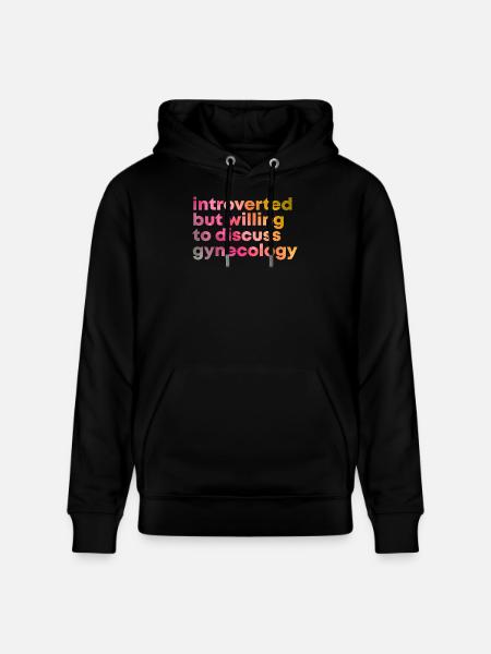 Gynecology Gynecology Gynecology - Stanley/Stella CRUISER Unisex Organic Hoodie - black