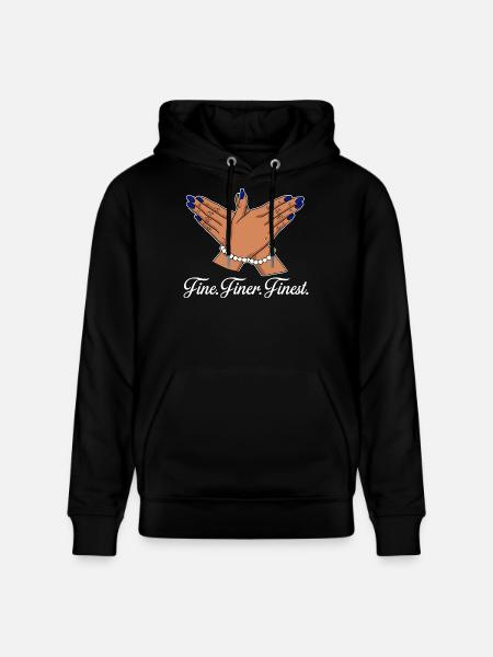 Fine Finer Finest Elegant Hands - Stanley/Stella CRUISER Unisex Organic Hoodie - black