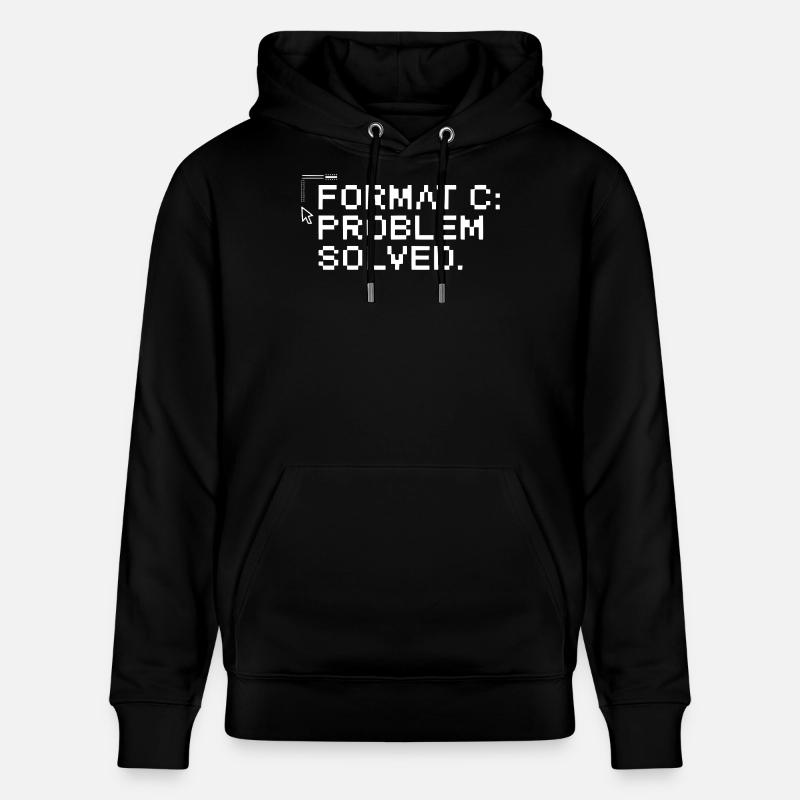Format c: problem solved. - Stanley/Stella Unisex Bio-Hoodie CRUISER - Schwarz