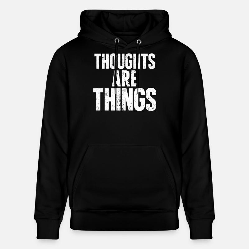 Pensées qui deviennent choses - Sweat à capuche bio CRUISER Stanley/Stella Unisexe - noir