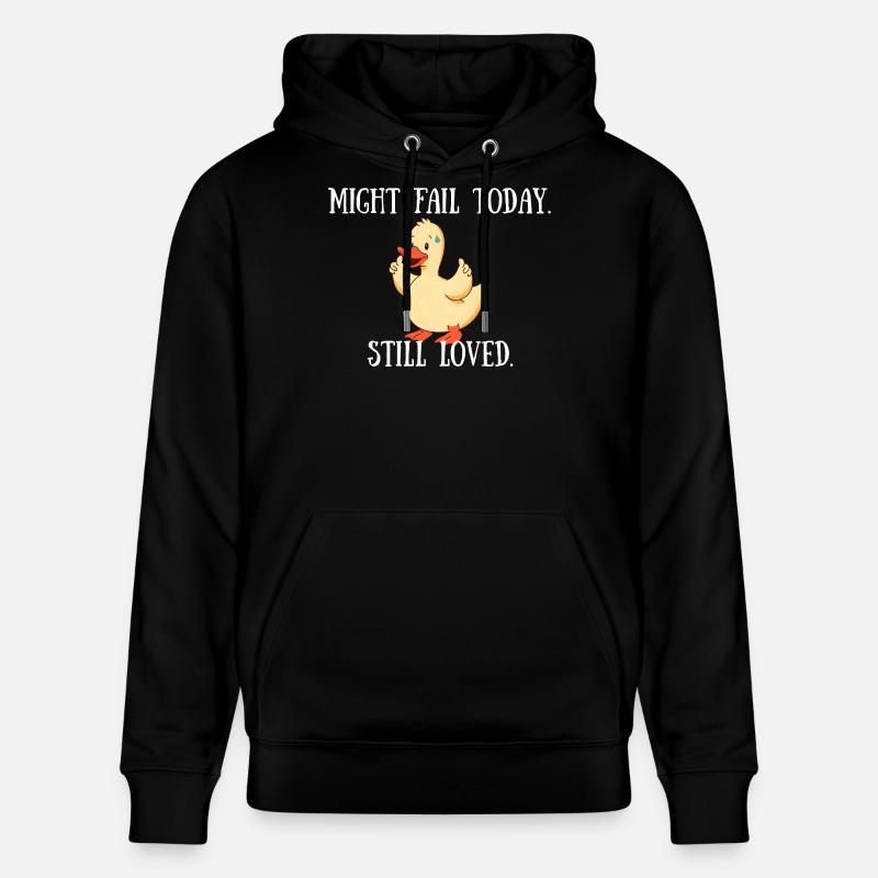 Pourrait échouer aujourd’hui - Toujours aimé - Sweat à capuche bio CRUISER Stanley/Stella Unisexe - noir