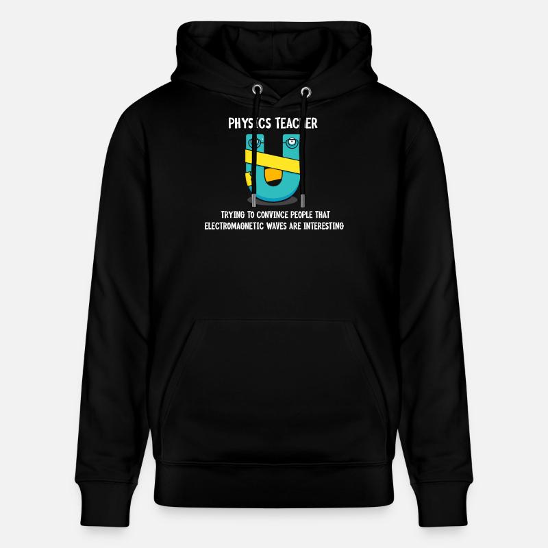 Physik Phyiker Physikstudent Physiklehrer - Stanley/Stella Unisex Bio-Hoodie CRUISER  - Schwarz