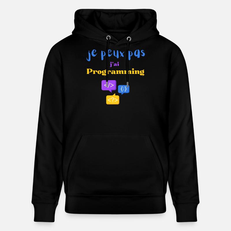 Je peux pas j'ai Programmation - Sweat à capuche bio CRUISER Stanley/Stella Unisexe - noir