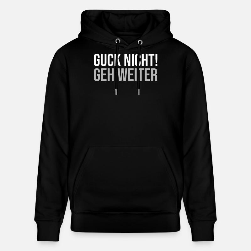 Ne regarde pas, vas-y - Sweat à capuche bio CRUISER Stanley/Stella Unisexe - noir