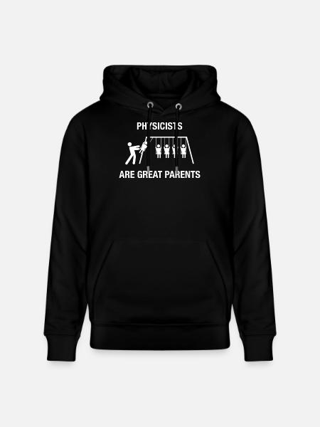 Physicist Humor Scientist Funny - Stanley/Stella CRUISER Unisex Organic Hoodie - black