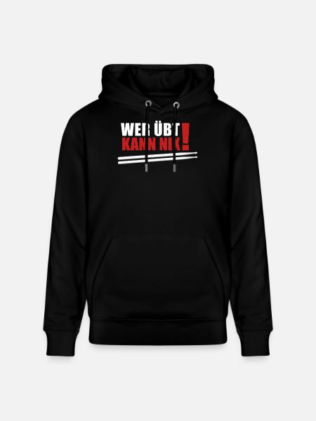 Who practices can't do anything - Stanley/Stella CRUISER Unisex Organic Hoodie - black
