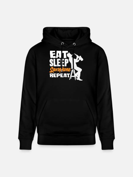 Eat Sleep Saxophone Repeat Saxophonist - Stanley/Stella CRUISER Unisex Organic Hoodie - black