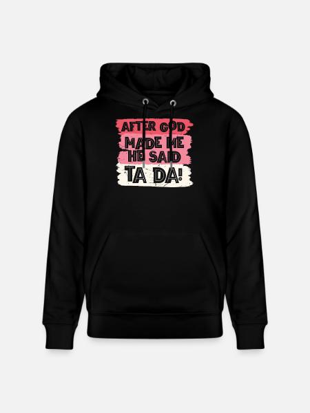 After god made me tada - Stanley/Stella Unisex Bio-Hoodie CRUISER  - Schwarz