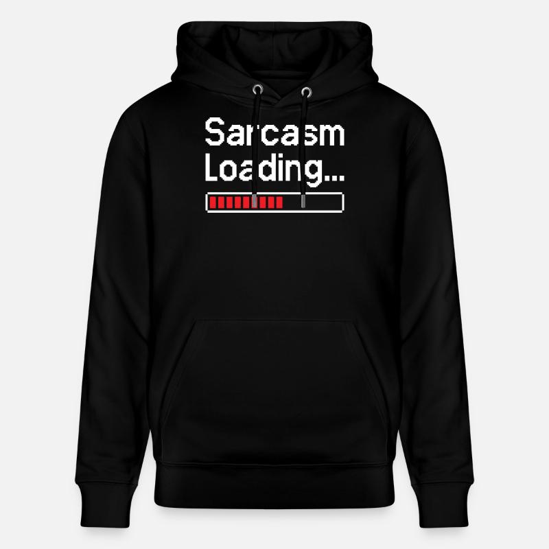 Sarcasm Loading Status - Stanley/Stella CRUISER Unisex Organic Hoodie - black