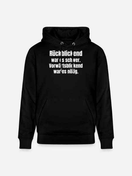 Difficult in retrospect, necessary forward - Stanley/Stella CRUISER Unisex Organic Hoodie - black