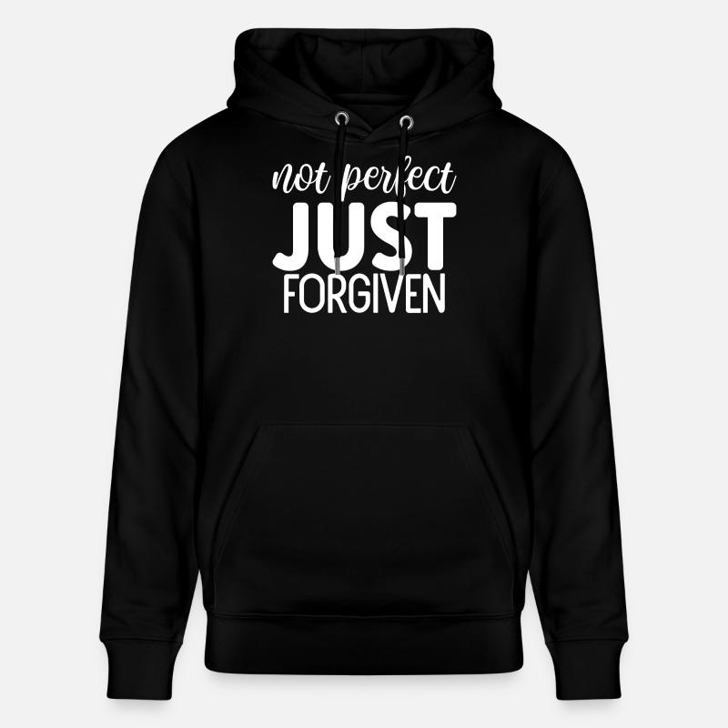 Not Perfect Just Forgiven - Stanley/Stella Unisex Bio-Hoodie CRUISER  - Schwarz