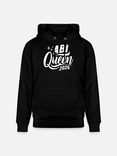 Abi Queen 2026 - Abitur - Spruch - Stanley/Stella CRUISER Unisex Organic Hoodie - black