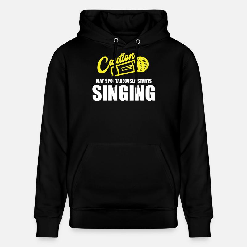Caution My Spontaneity Starts Singing - Stanley/Stella CRUISER Unisex Organic Hoodie - black