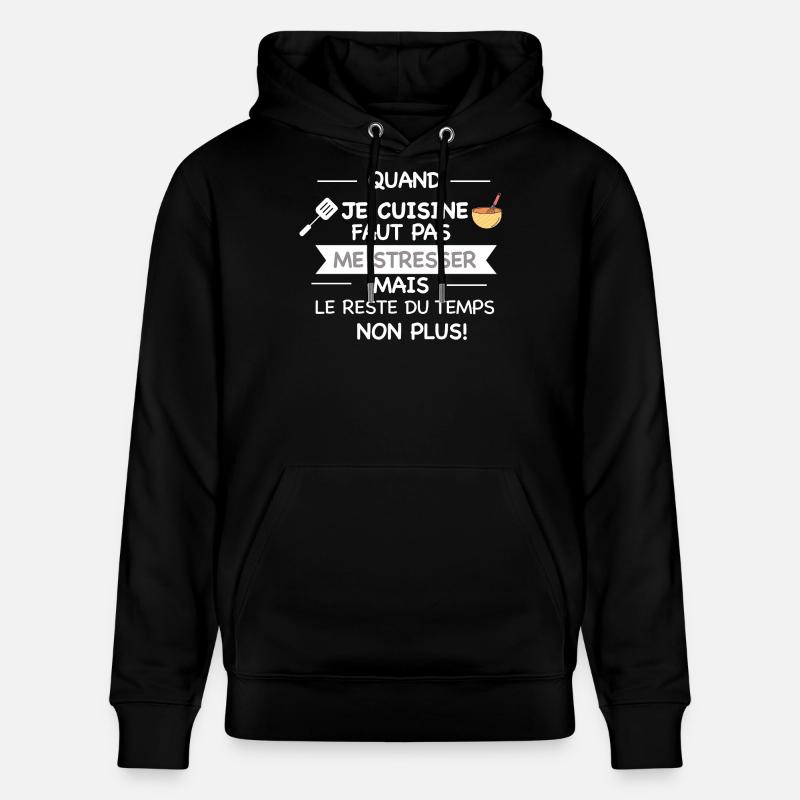 tablier de cuisine humoristique - Sweat à capuche bio CRUISER Stanley/Stella Unisexe - noir