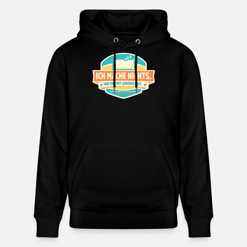 Ne rien faire avec passion - Sweat à capuche bio CRUISER Stanley/Stella Unisexe - noir