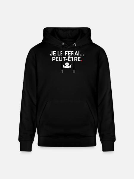 MAYBE I WILL | Humor - Stanley/Stella CRUISER Unisex Organic Hoodie - black
